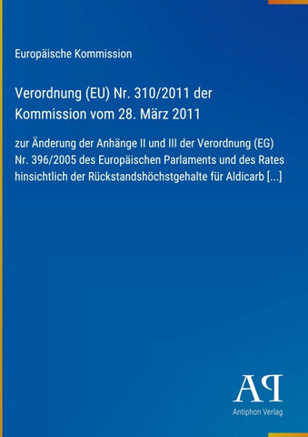 Verordnung (EU) Nr. 310/2011 der Kommission vom 28. März 2011