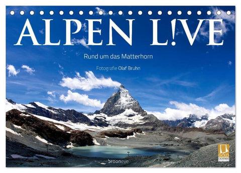 Alpen live - Rund um das Matterhorn (Tischkalender 2026 DIN A5 quer), CALVENDO Monatskalender