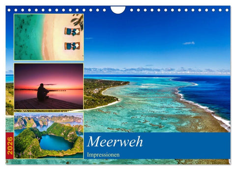 MEERweh Impressionen (Wandkalender 2026 DIN A4 quer), CALVENDO Monatskalender