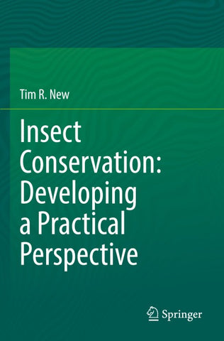 Insect Conservation: Developing a Practical Perspective