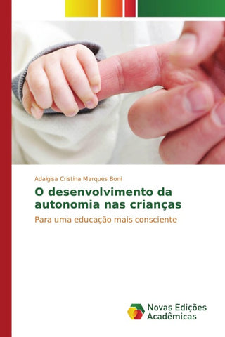 O desenvolvimento da autonomia nas crianças