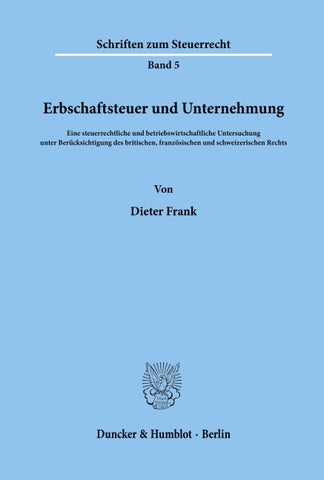 Erbschaftsteuer und Unternehmung.