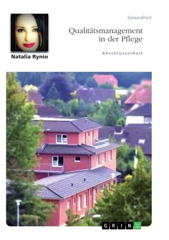 Qualitätsmanagement in der Pflege