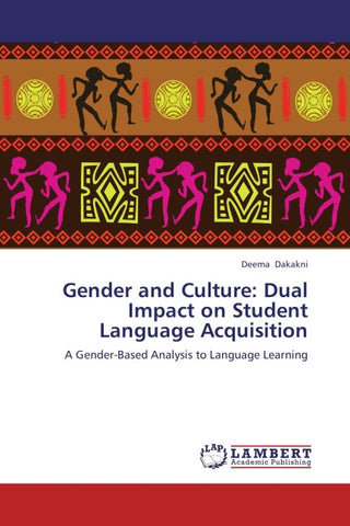 Gender and Culture: Dual Impact on Student Language Acquisition