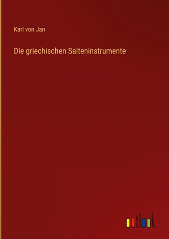 Die griechischen Saiteninstrumente