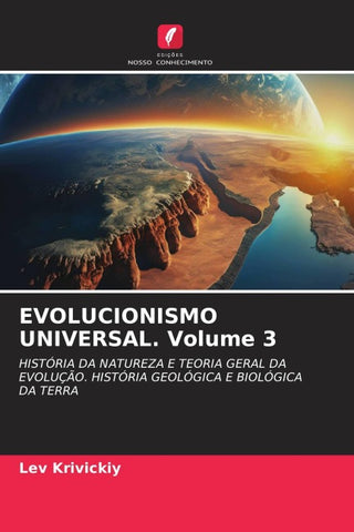 EVOLUCIONISMO UNIVERSAL. Volume 3