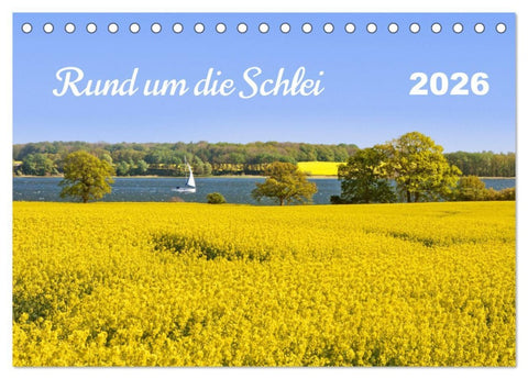 Rund um die Schlei (Tischkalender 2026 DIN A5 quer), CALVENDO Monatskalender