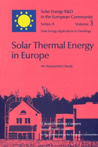 Solar Thermal Energy in Europe An Assessment Study
