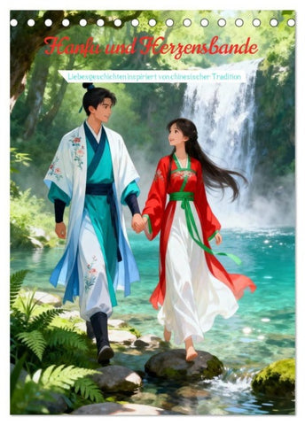 Hanfu und Herzensbande (Tischkalender 2027 DIN A5 hoch), CALVENDO Monatskalender