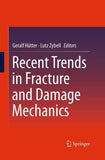 Recent Trends in Fracture and Damage Mechanics