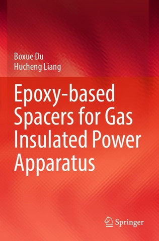 Epoxy-based Spacers for Gas Insulated Power Apparatus