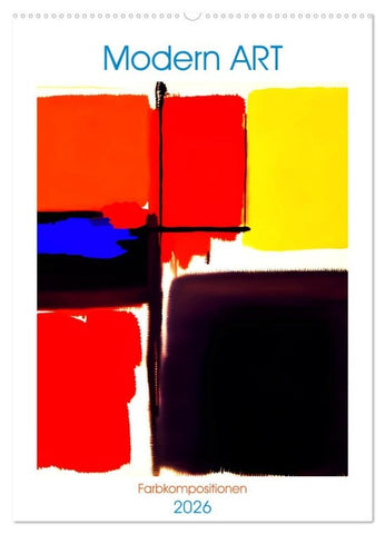 Modern ART Farbkompositionen (Wandkalender 2026 DIN A2 hoch), CALVENDO Monatskalender