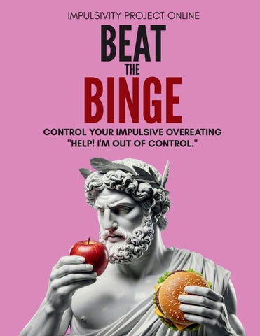 Beat the Binge - Control Your Impulsive Overeating.