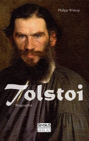 Tolstoi. Biographie