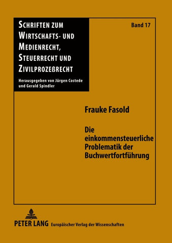Die einkommensteuerliche Problematik der Buchwertfortführung