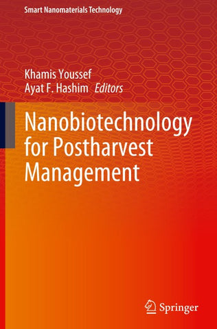 Nanobiotechnology for Postharvest Management