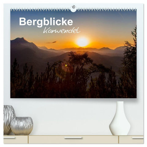 Bergblicke - Karwendel (hochwertiger Premium Wandkalender 2026 DIN A2 quer), Kunstdruck in Hochglanz