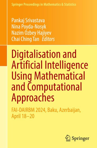 Digitalisation and Artificial Intelligence Using Mathematical and Computational Approaches