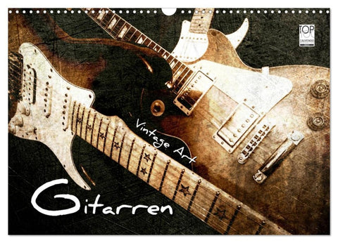 GITARREN Vintage Art (Wandkalender 2026 DIN A3 quer), CALVENDO Monatskalender