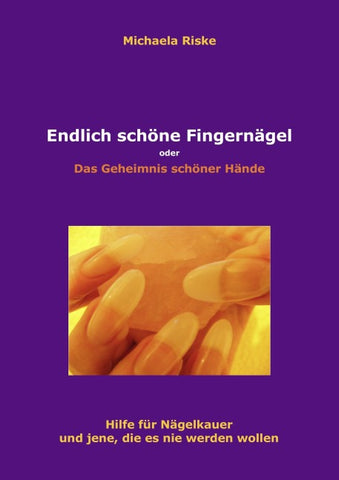 Endlich schöne Fingernägel
