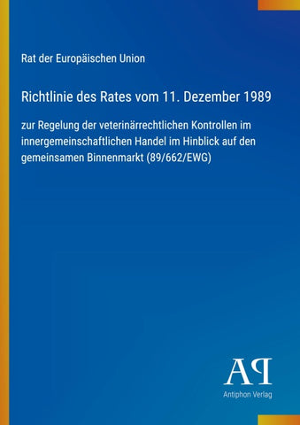 Richtlinie des Rates vom 11. Dezember 1989