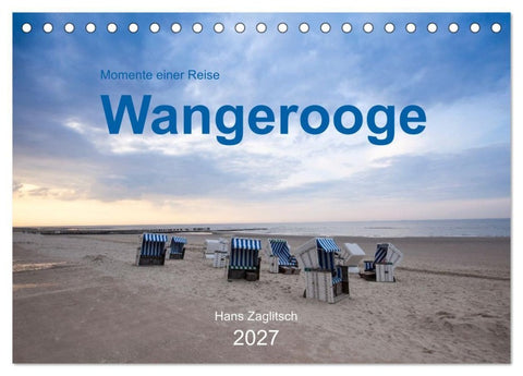 Wangerooge - Momente einer Reise (Tischkalender 2027 DIN A5 quer), CALVENDO Monatskalender