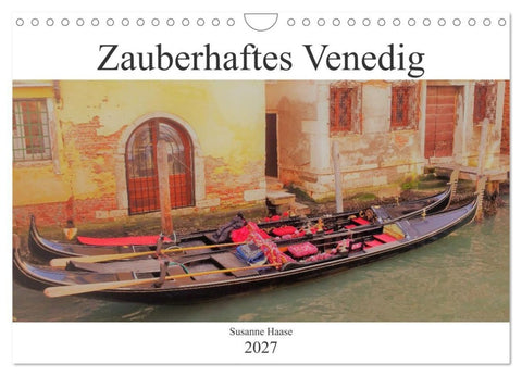 Zauberhaftes Venedig (Wandkalender 2027 DIN A4 quer), CALVENDO Monatskalender