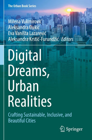 Digital Dreams, Urban Realities
