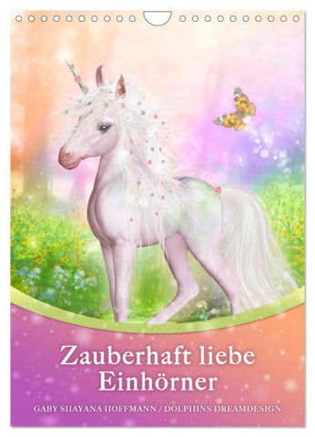 Zauberhaft liebe Einhörner - Kalender (Wandkalender 2027 DIN A4 hoch), CALVENDO Monatskalender