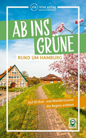 Ab ins Grüne – Rund um Hamburg