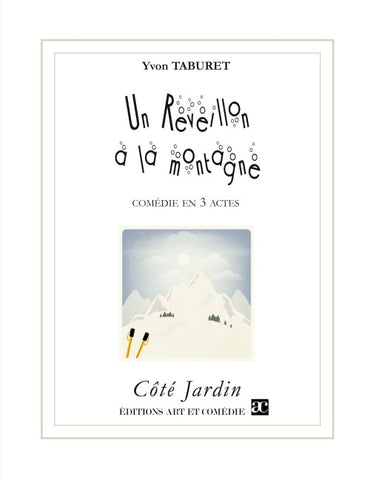 Un réveillon à la montagne