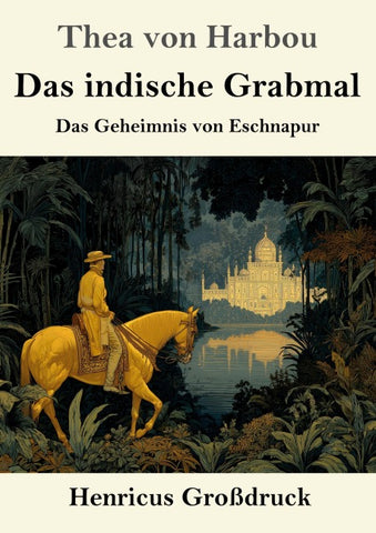 Das indische Grabmal (Großdruck)