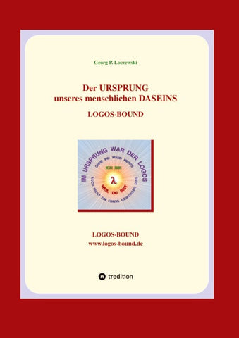 Der URSPRUNG unseres menschlichen DASEINS