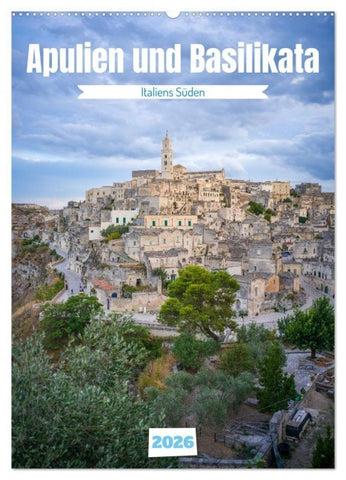 Apulien und Basilikata - Italiens Süden (Wandkalender 2026 DIN A2 hoch), CALVENDO Monatskalender