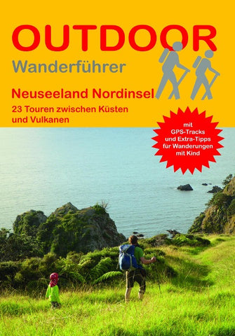 Neuseeland Nordinsel 23 Wanderungen zwischen Küsten und Vulkanen