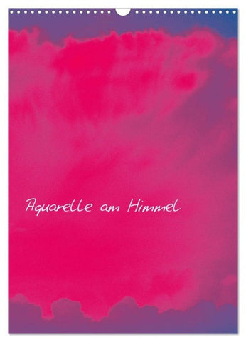 Aquarelle am Himmel (Wandkalender 2027 DIN A3 hoch), CALVENDO Monatskalender