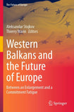 Western Balkans and the Future of Europe