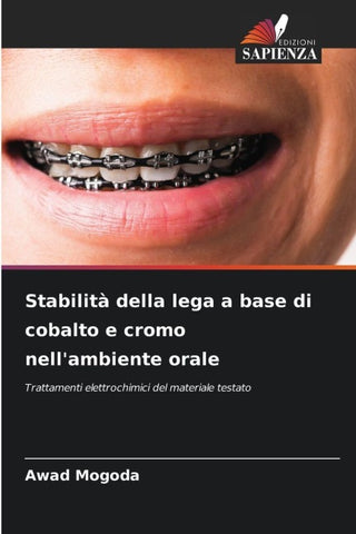 Stabilità della lega a base di cobalto e cromo nell'ambiente orale