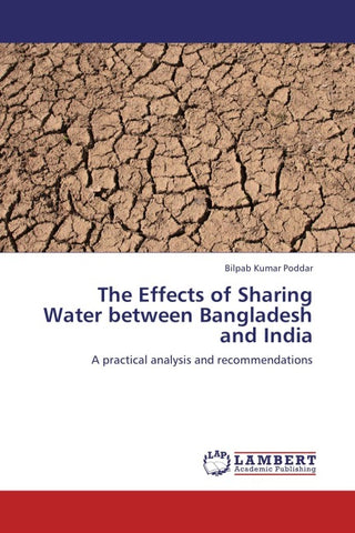The Effects of Sharing Water between Bangladesh and India