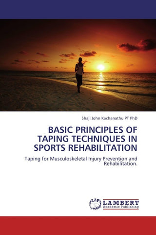 Basic Principles of Taping Techniques in Sports Rehabilitation