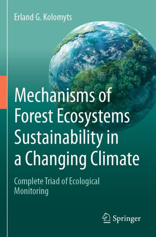 Mechanisms of Forest Ecosystems Sustainability in a Changing Climate