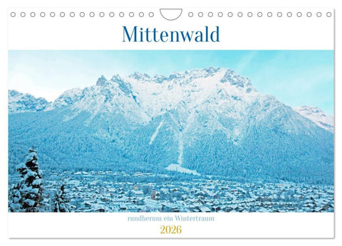 Mittenwald rundherum ein Wintertraum (Wandkalender 2026 DIN A4 quer), CALVENDO Monatskalender