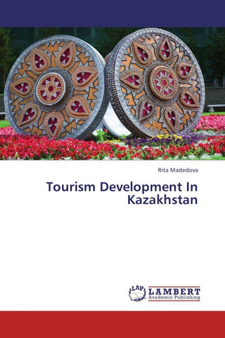 Tourism Development In Kazakhstan
