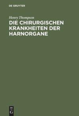 Die chirurgischen Krankheiten der Harnorgane