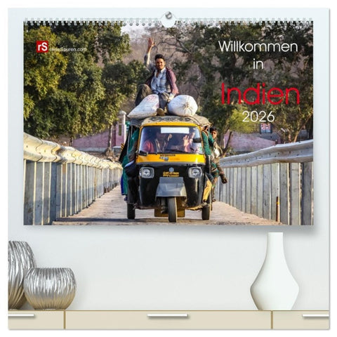 Willkommen in Indien 2026 (hochwertiger Premium Wandkalender 2026 DIN A2 quer), Kunstdruck in Hochglanz