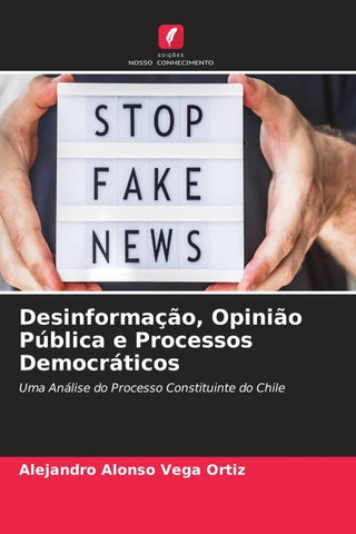 Desinformação, Opinião Pública e Processos Democráticos