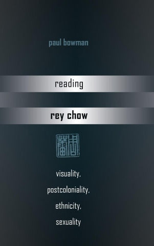 Reading Rey Chow