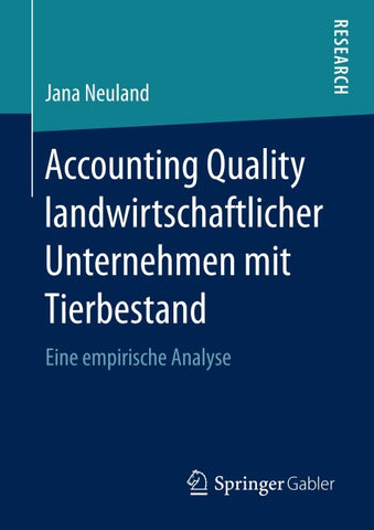 Accounting Quality landwirtschaftlicher Unternehmen mit Tierbestand