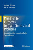 Plane Finite Elements for Two-Dimensional Problems