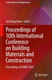 Proceedings of 10th International Conference on Building Materials and Construction